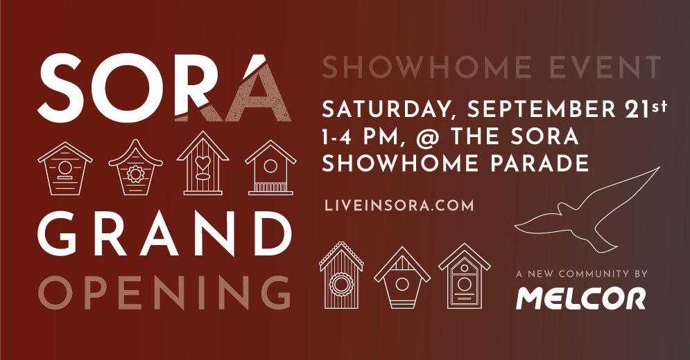 Sora Grand Opening - Showhome Event