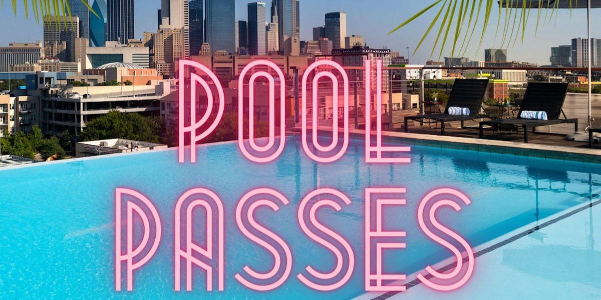 Splash Pass: Rooftop Pool Day Pass @ CANVAS Hotel Dallas