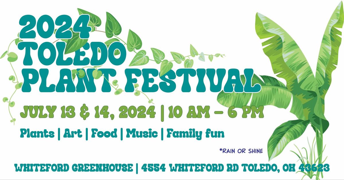 Toledo's 2nd Annual Plant Festival