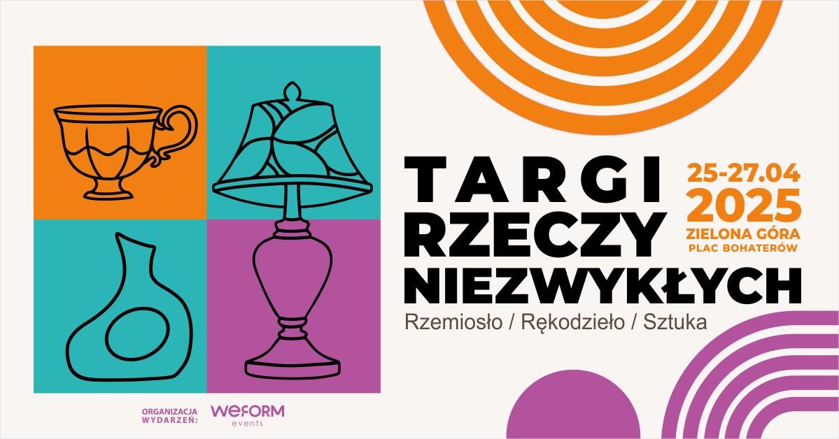 Targi Rzeczy Niezwyk\u0142ych w Zielonej G\u00f3rze