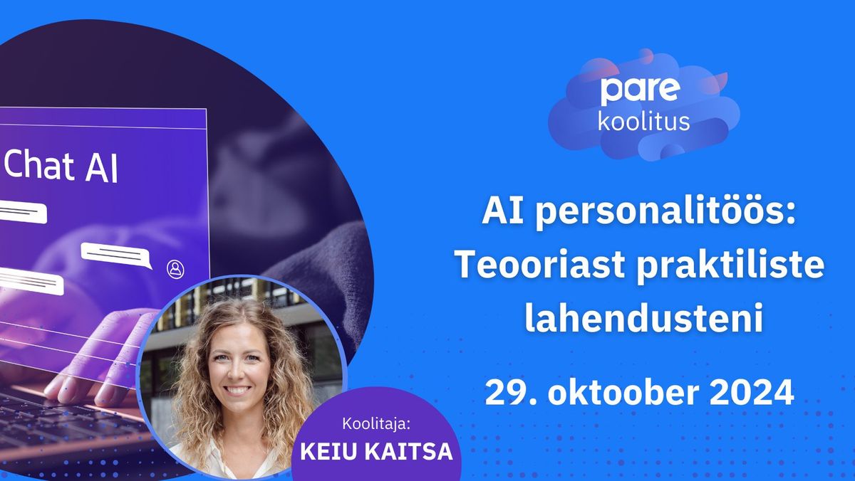 AI personalit\u00f6\u00f6s: Teooriast praktiliste lahendusteni