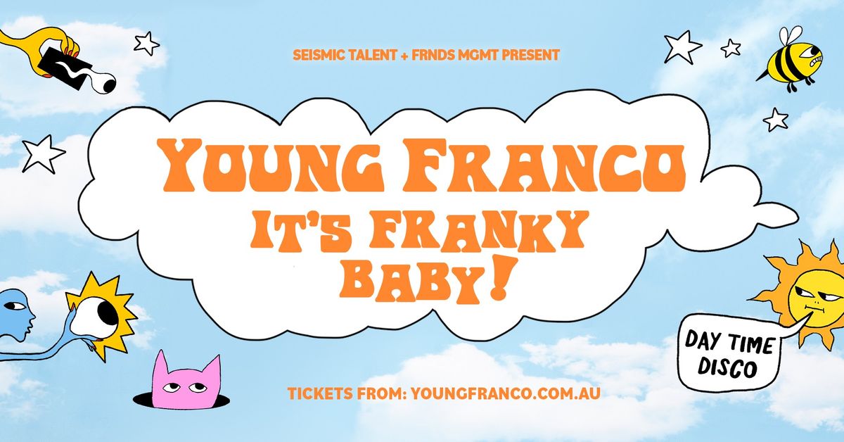 IT'S FRANKY BABY - DAY PARTY - BRISBANE