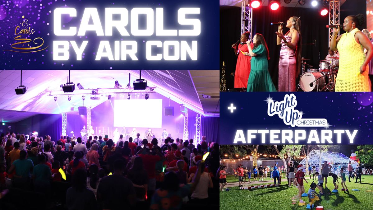 CAROLS BY AIR CON + LIGHT UP CHRISTMAS AFTERPARTY