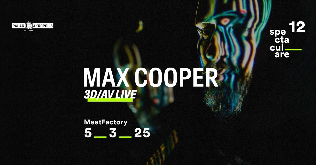 MAX COOPER 3D\/AV live | Spectaculare_12