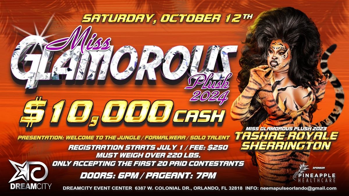 Miss Glamorous Plush 2024 Honoring Tashae Royale Sherrington $10,000 Cash