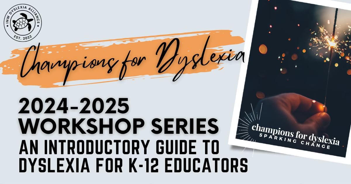 An Introductory Guide to Dyslexia for K-12 Educators