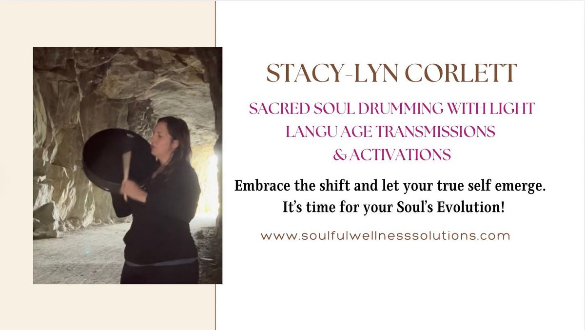 Coming Back Home To Self: Soul Drumming Sound Healing with Light Language Transmissions 