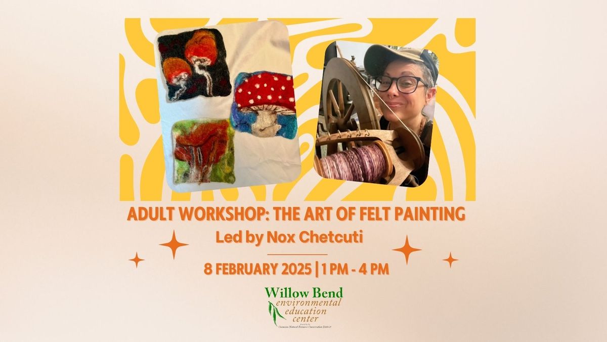 Adult Workshop: The Art of Felt Painting