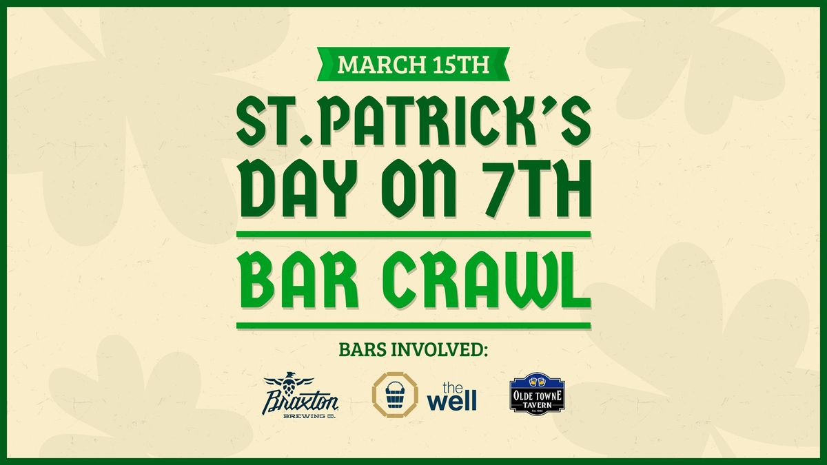 St. Patrick's on 7th Bar Crawl