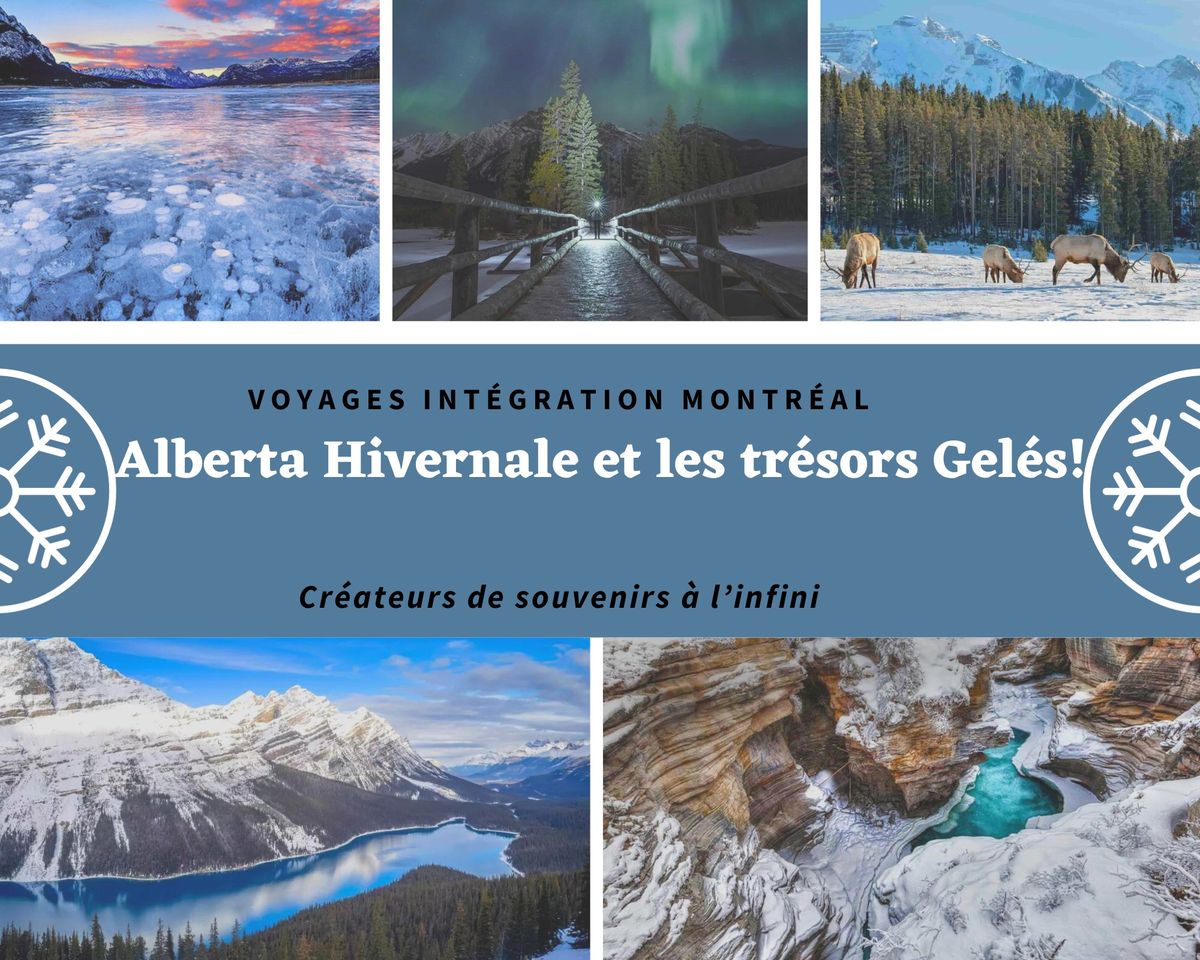 Alberta Hivernale et les tr\u00e9sors Gel\u00e9s! 