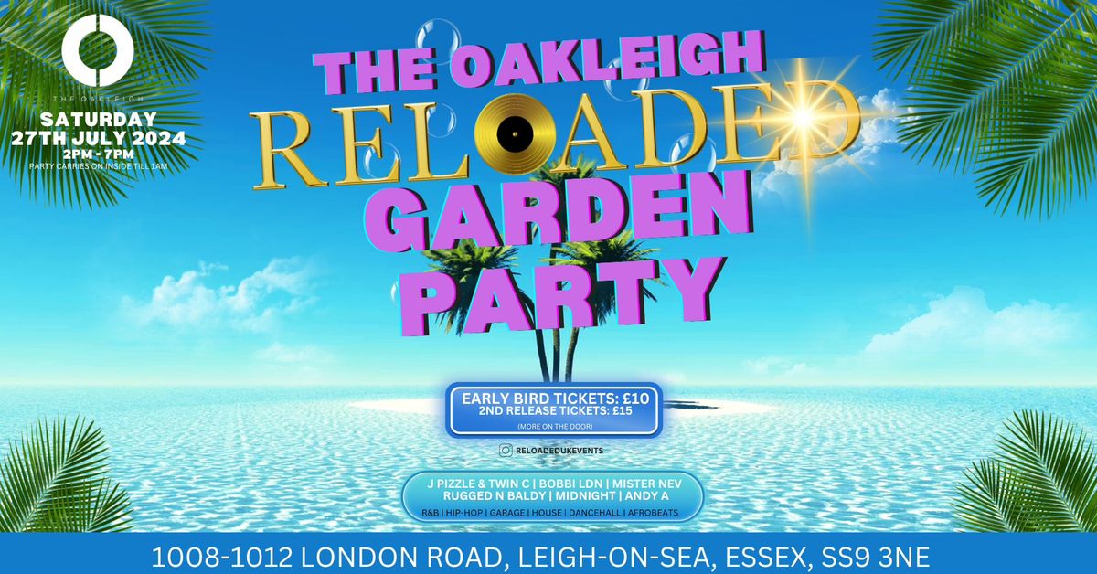 The Oakleigh RELOADED Garden Party