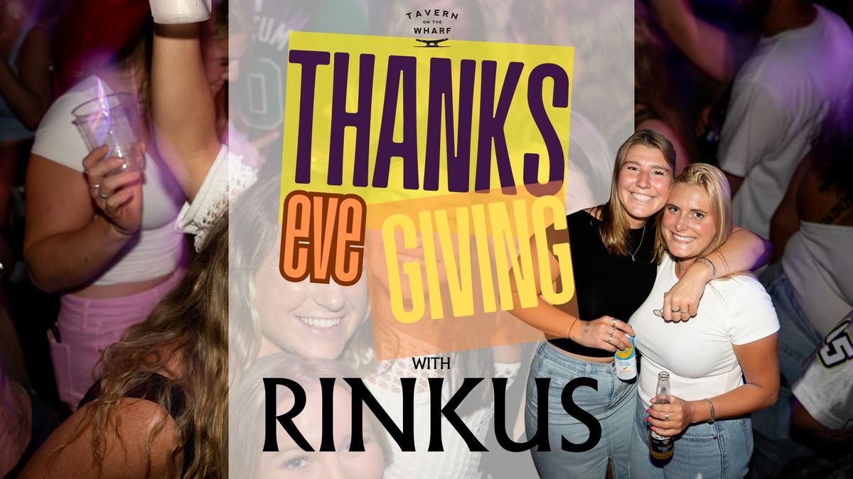 Thanksgiving Eve | RINKUS | TOTW