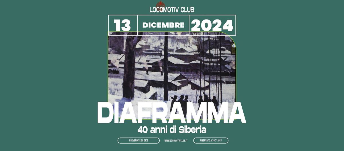 Diaframma - 40 anni di Siberia live @Locomotiv Club | Bologna 