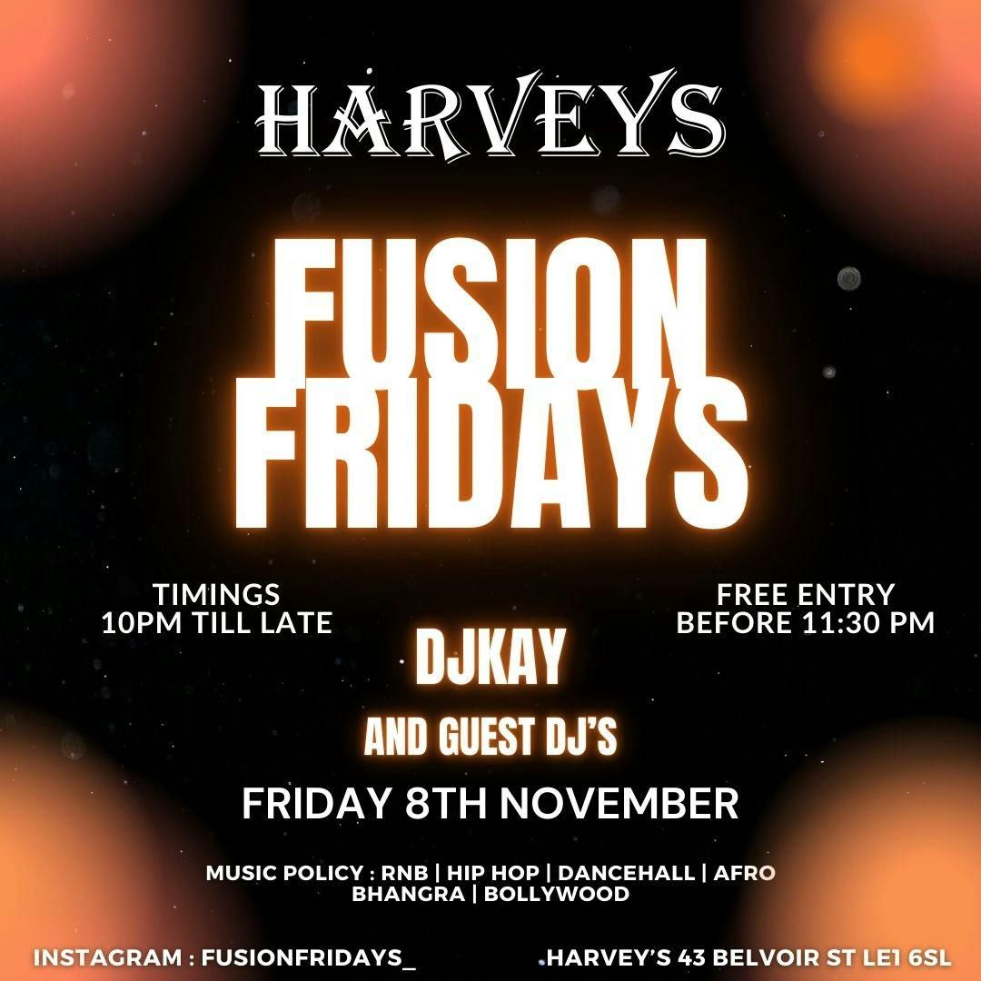 FUSION FRIDAYS | FREE ENTRY BEFORE 11:30 | DJKAY X DJAMAN |