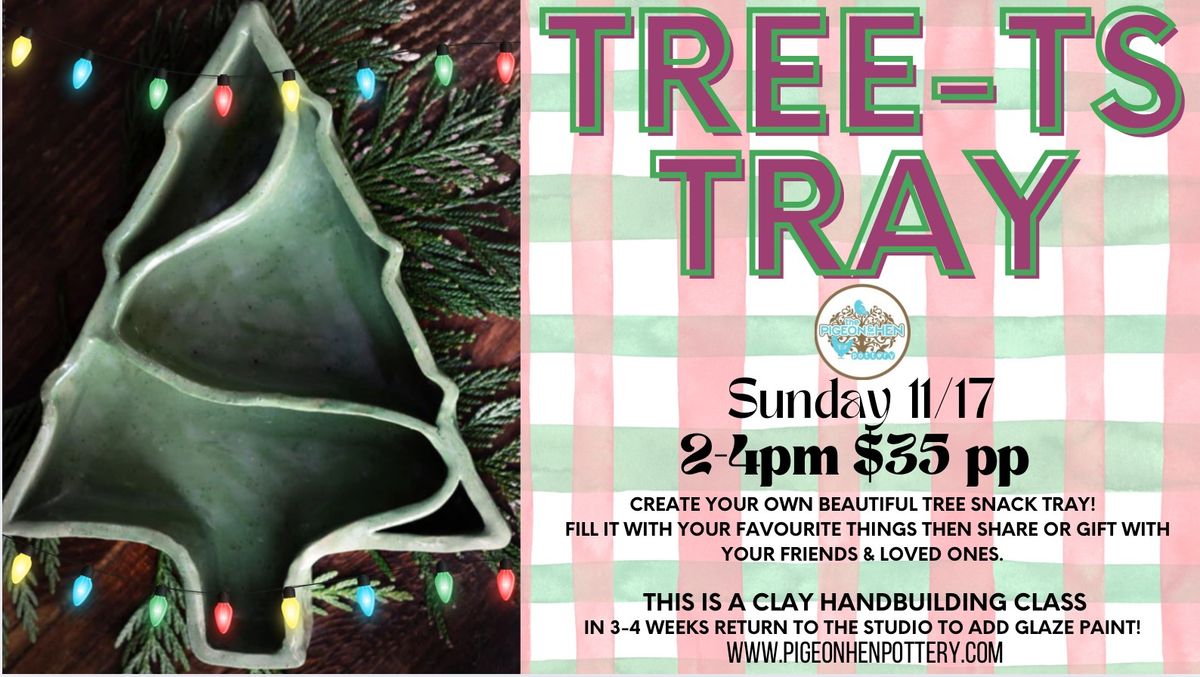 Tree-ts Tray Handbuilding Class Sunday 11\/7