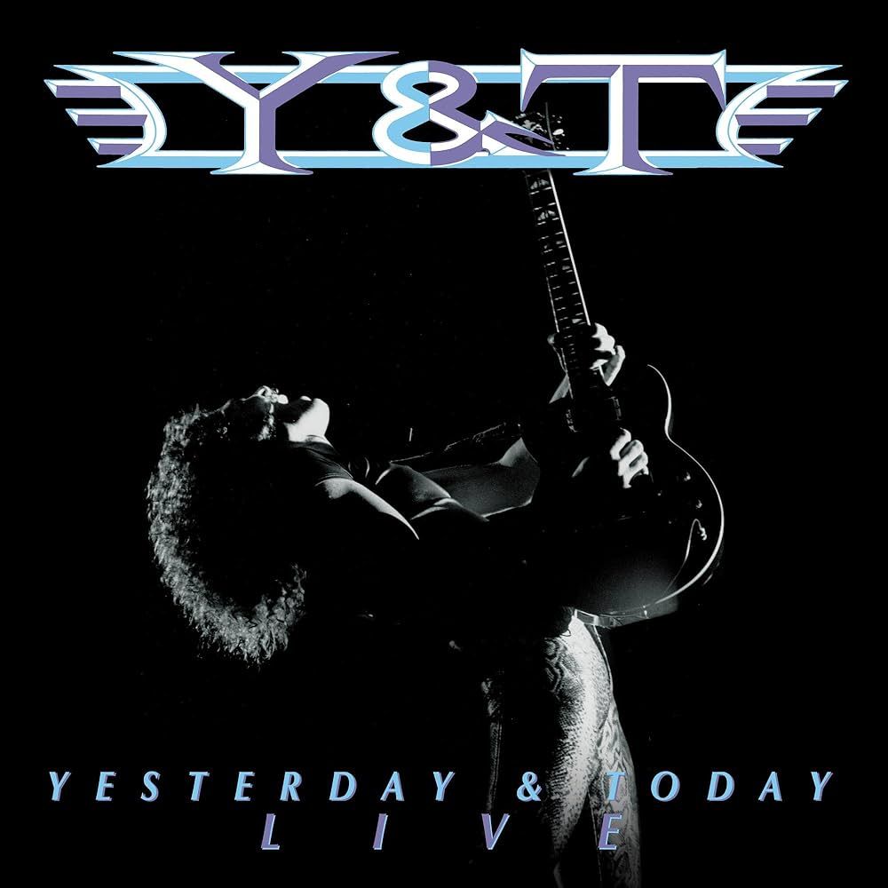 Y & T - Yesterday & Today