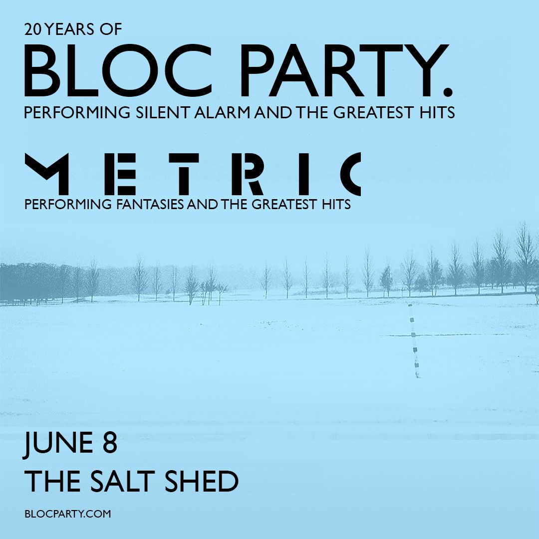 Bloc Party at the Fairgrounds outside the Salt Shed