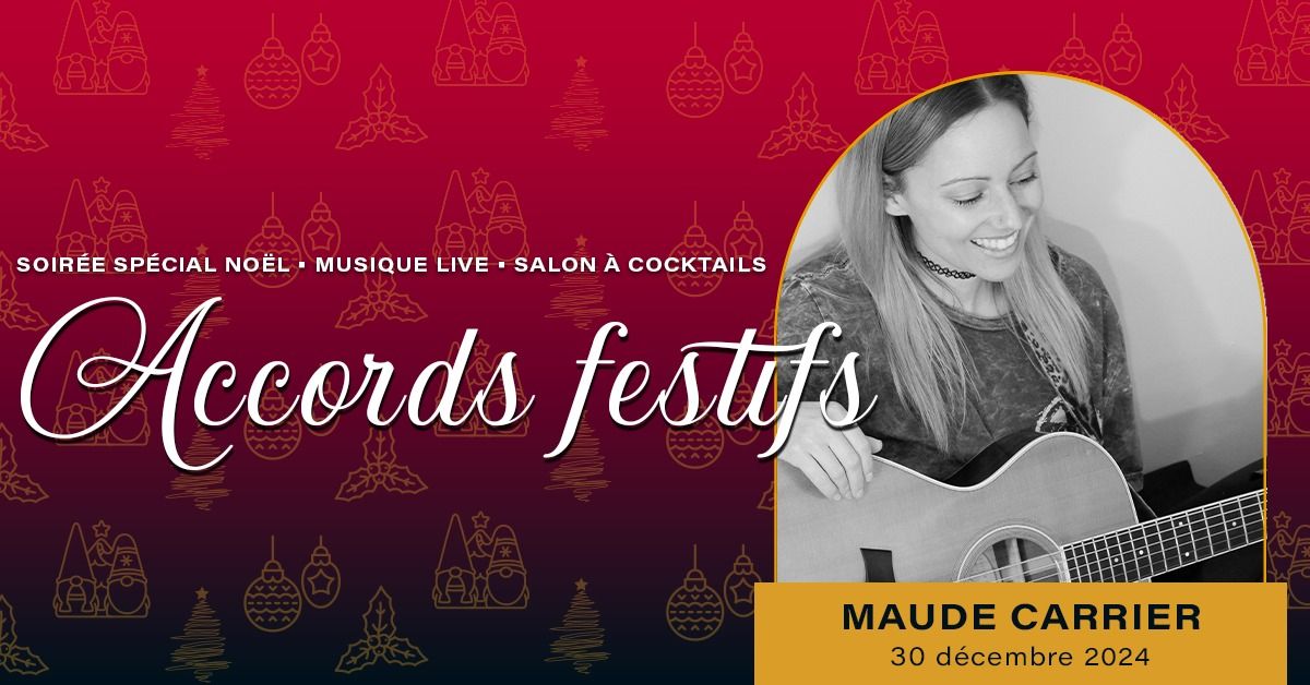 Accords Festifs \u2022 Musique LIVE \u2022 Maude Carrier