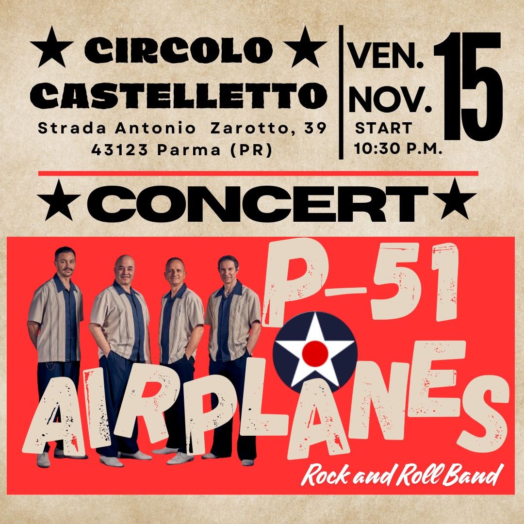 P-51 in concerto \u201cCIRCOLO CASTELLETTO\u201d Parma (PR)