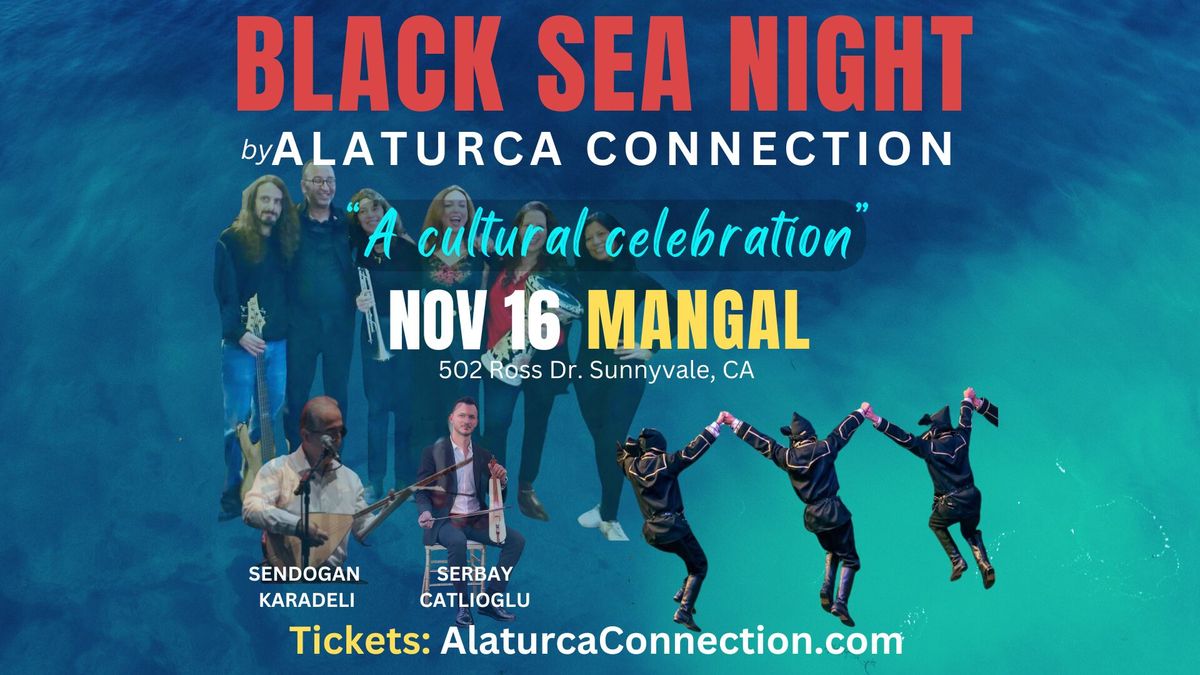 BLACK SEA NIGHT: A Cultural Celebration