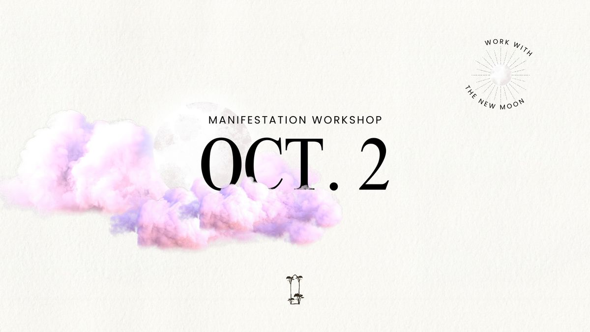 New Moon Manifestation Workshop