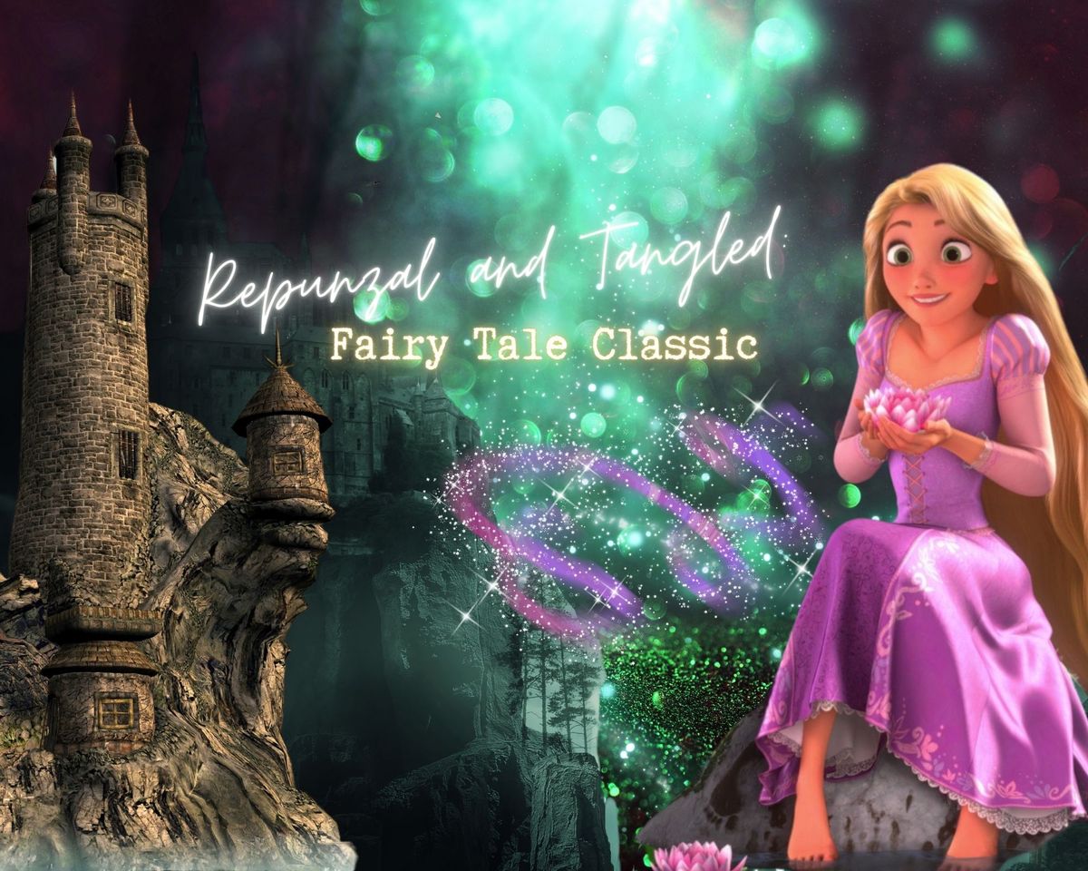 Repunzal and Tangled: Fairy Tale Classic: 22nd July