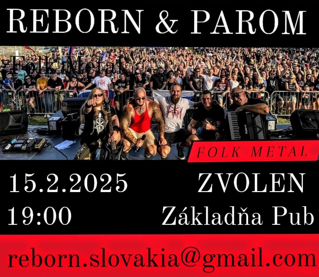 Koncert REBORN & PAROM (ZVOLEN)