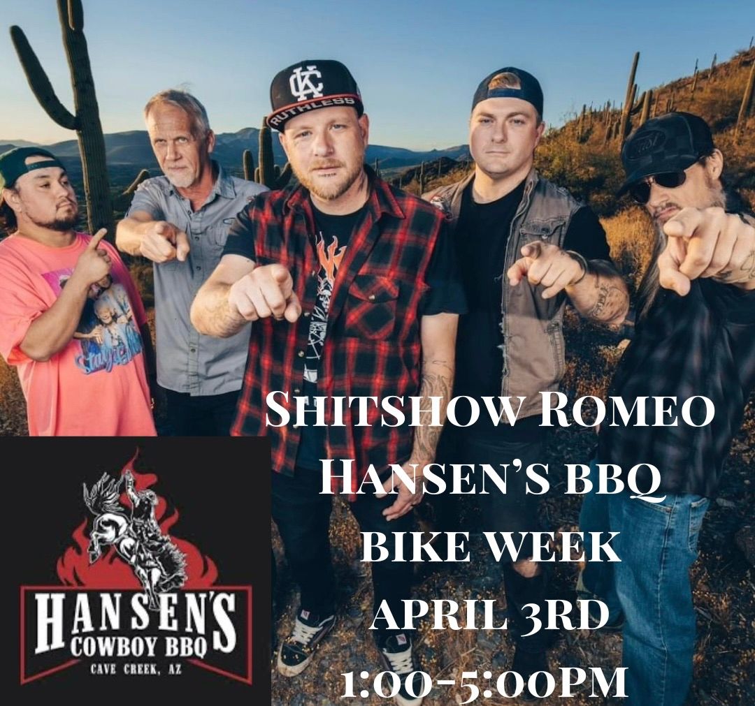 SHITSHOW ROMEO BIKE WEEK AT HANSEN\u2019S BBQ