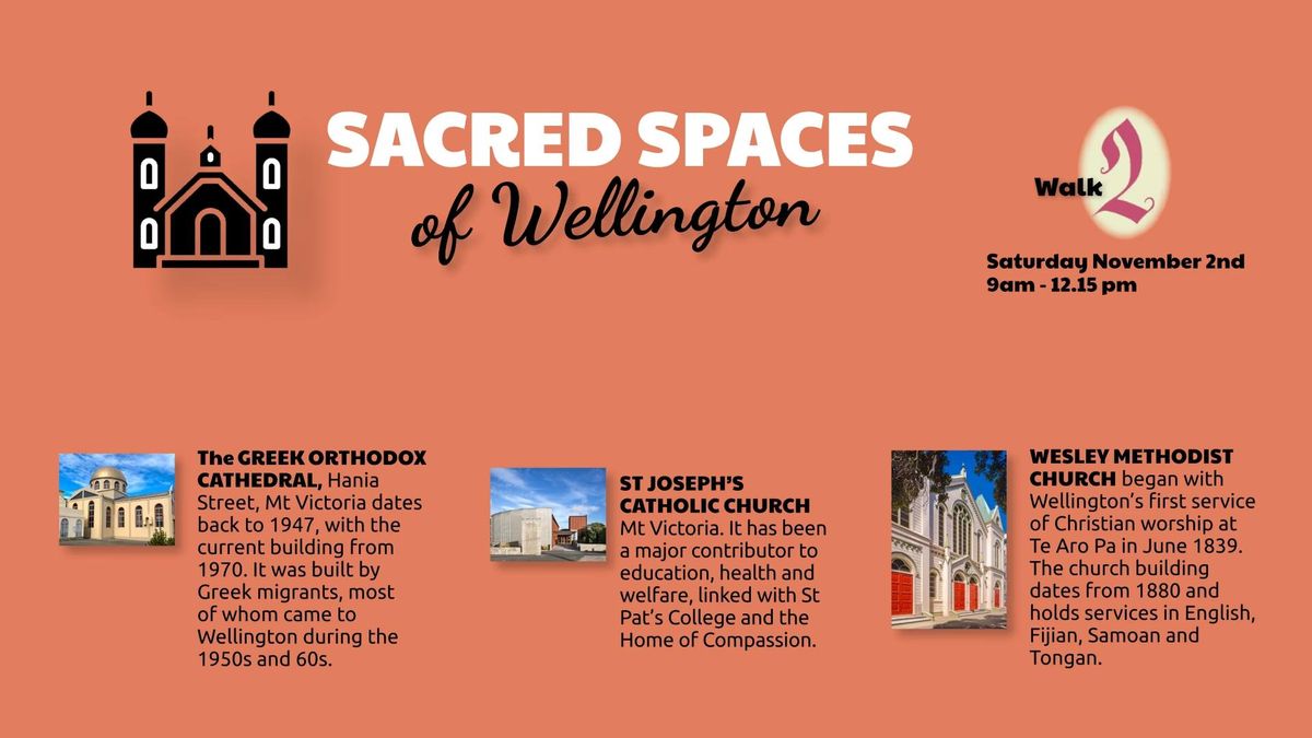 Walk Two - Sacred Spaces of Wellington