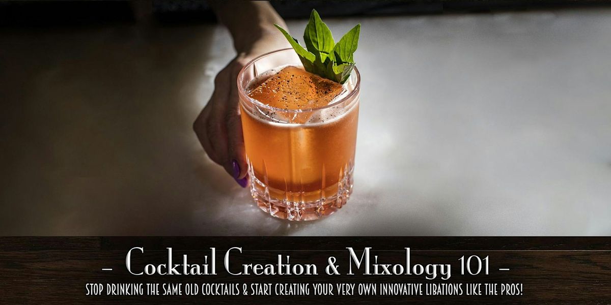 The Roosevelt Room's Master Class Series - Cocktail Creation & Mixology 101