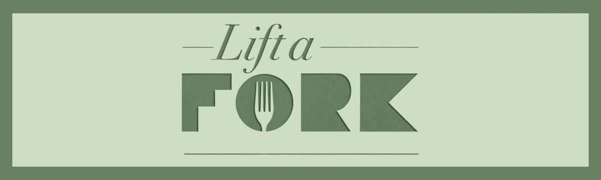 Lift a Fork