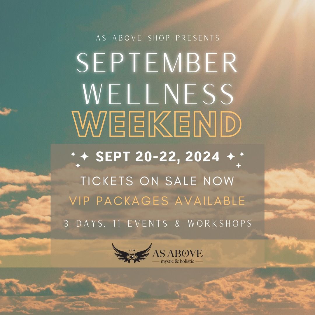 September Wellness Weekend at As Above Shop