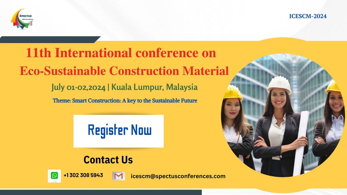 11th International Conference on Eco-Sustainable Construction Materials