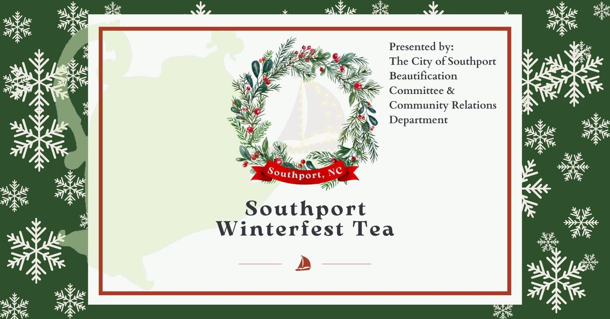 Southport Winterfest Tea