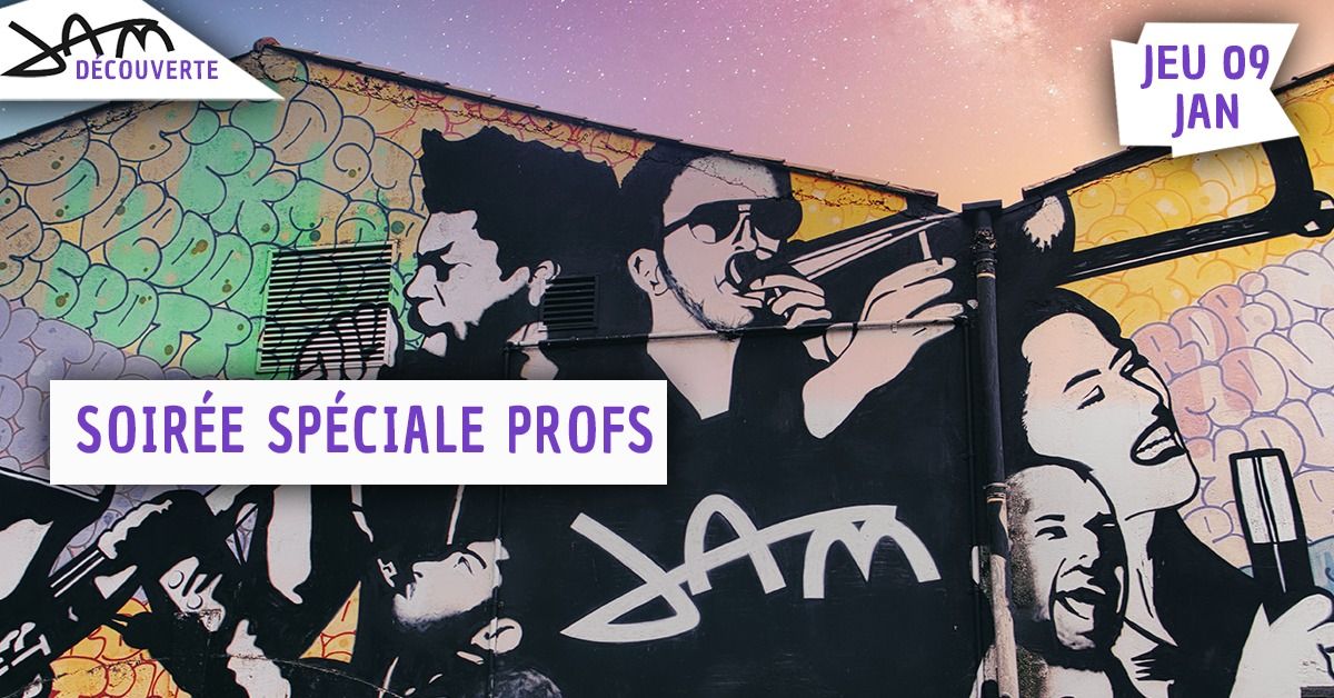 SOIR\u00c9E SP\u00c9CIALE PROFS (Jazz) au JAM - Montpellier