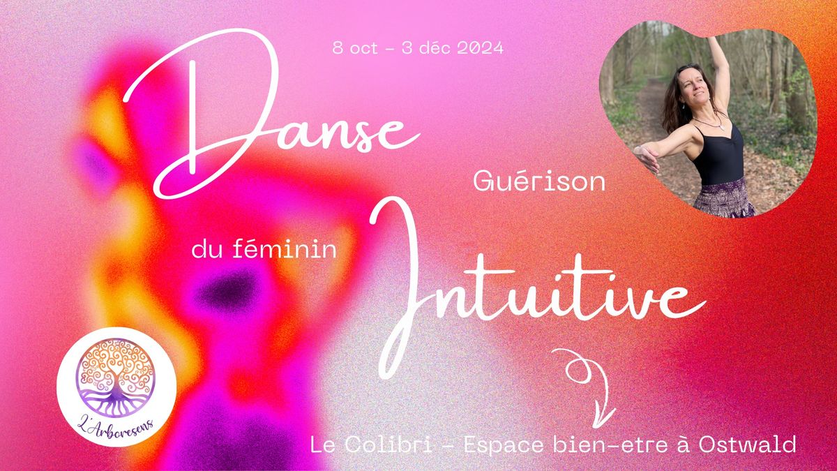 Danse intuitive - Gu\u00e9rison du f\u00e9minin