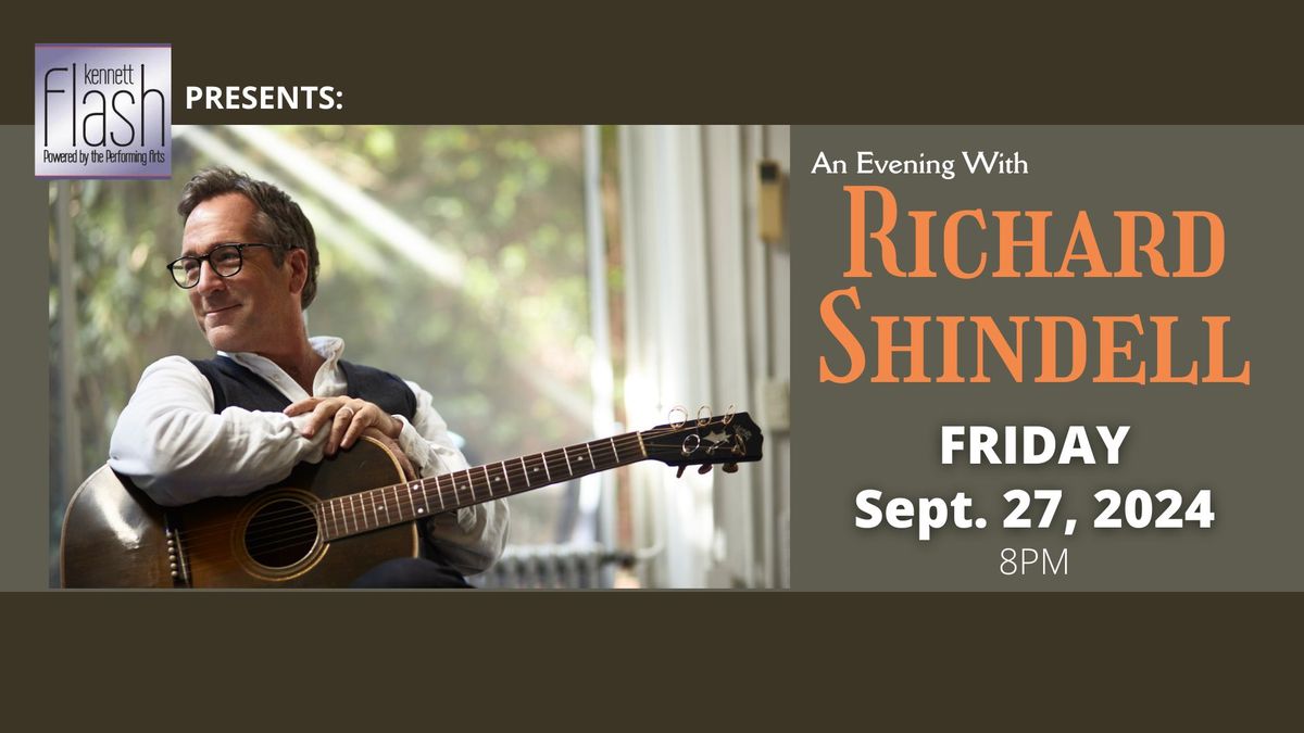 An Evening With RICHARD SHINDELL