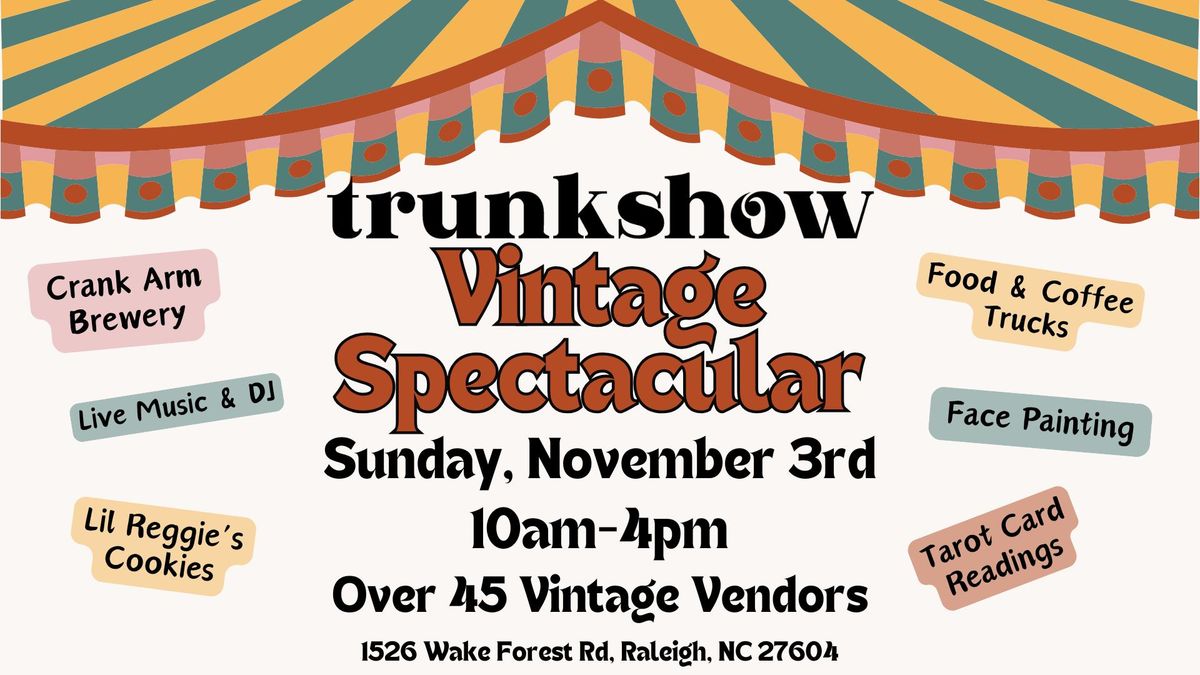 Trunkshow Vintage SPECTACULAR!