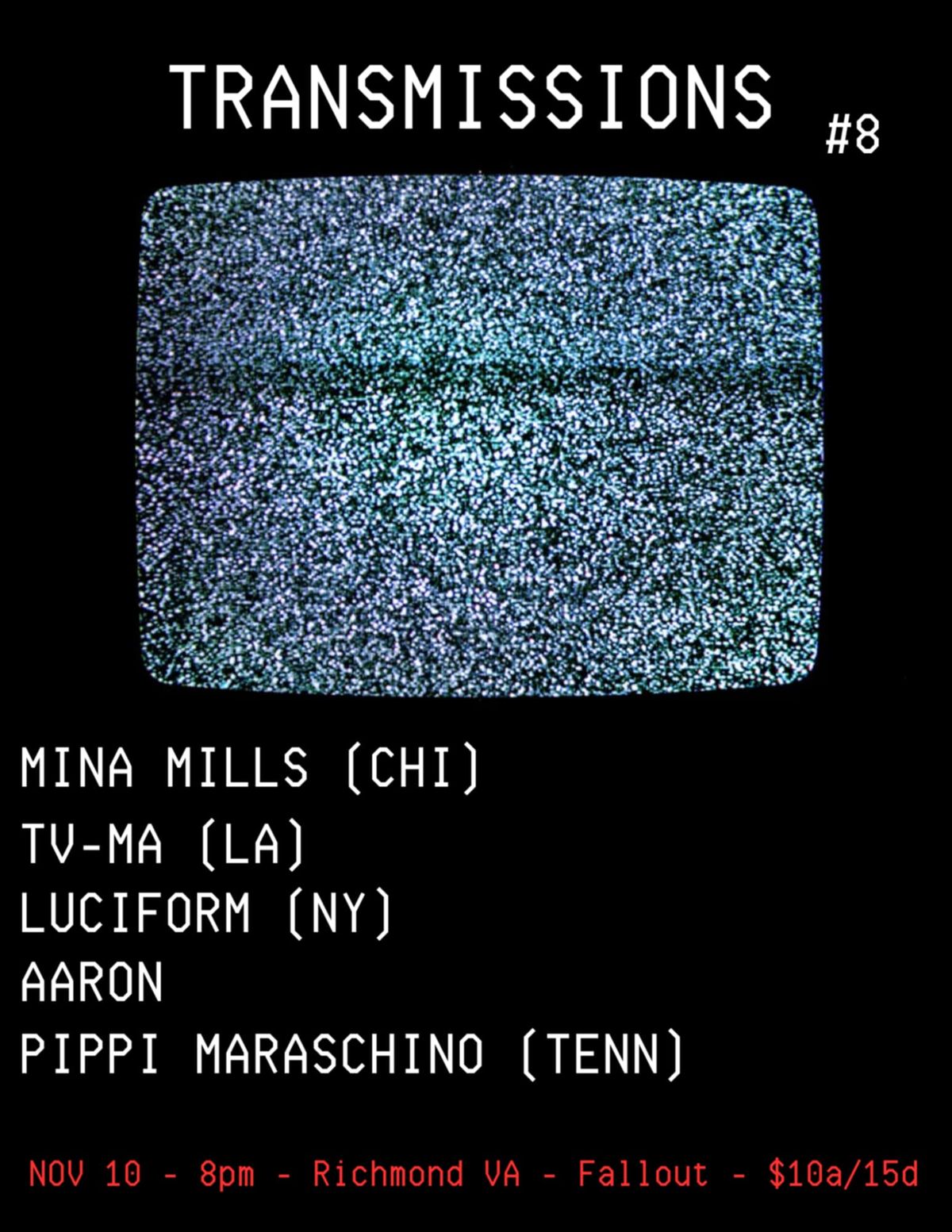 Transmissions #8 : Mina Mills, TV-MA, Luciform, Aaron, Pippy Maraschino