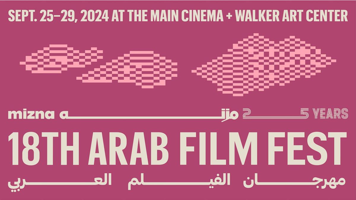 Mizna's 18th Twin Cities Arab Film Festival