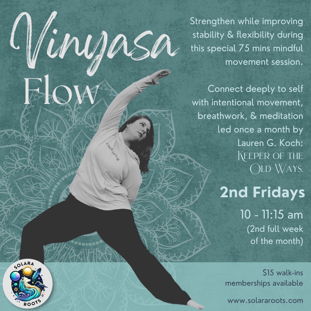 Monthly Vinyasa Flow Sessions with Lauren