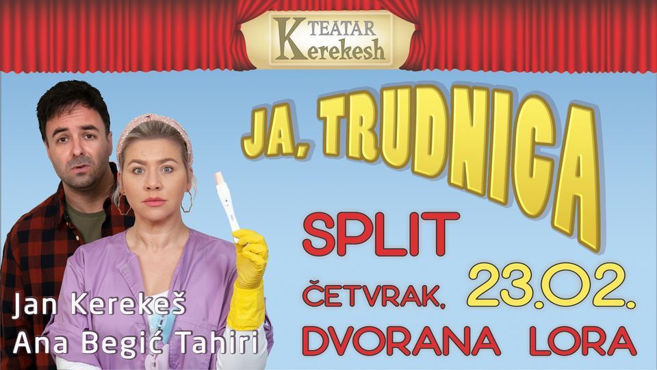 Hit komedija - Ja, trudnica @ Lora - Split