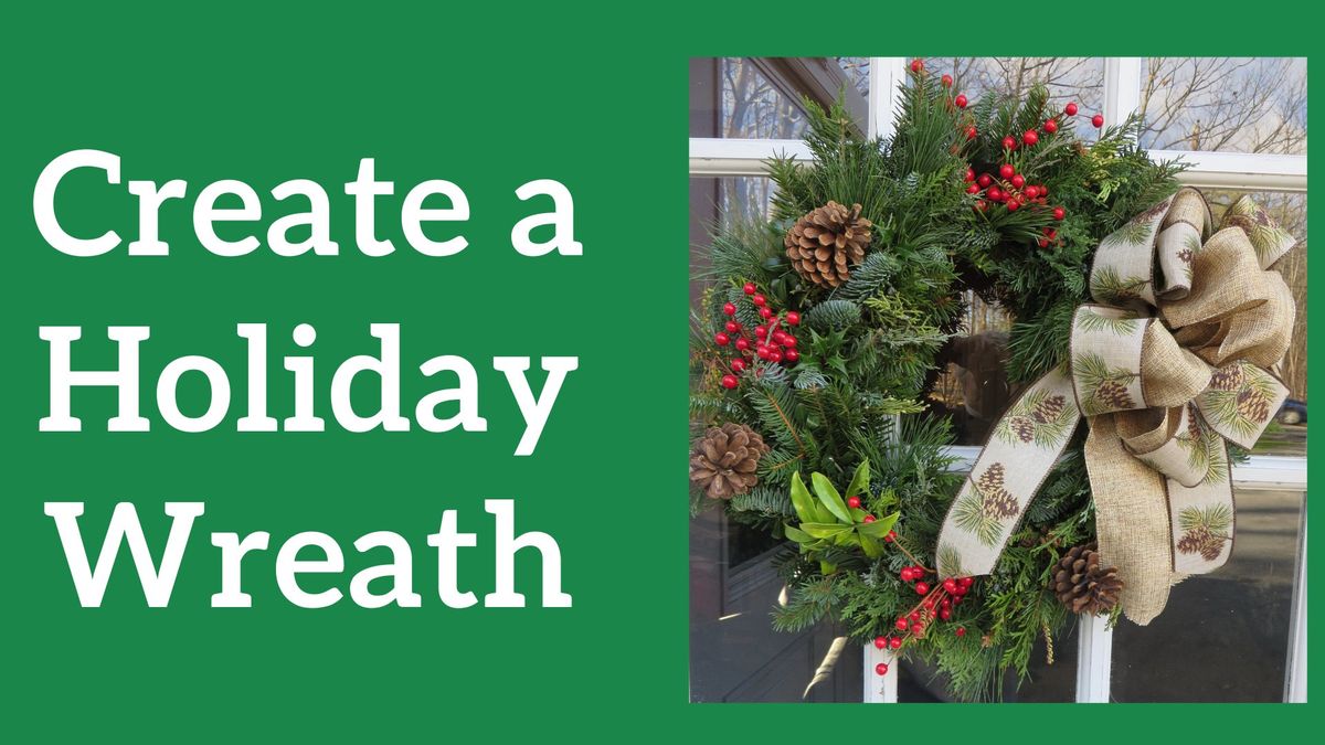 2024 Holiday Wreath Workshop