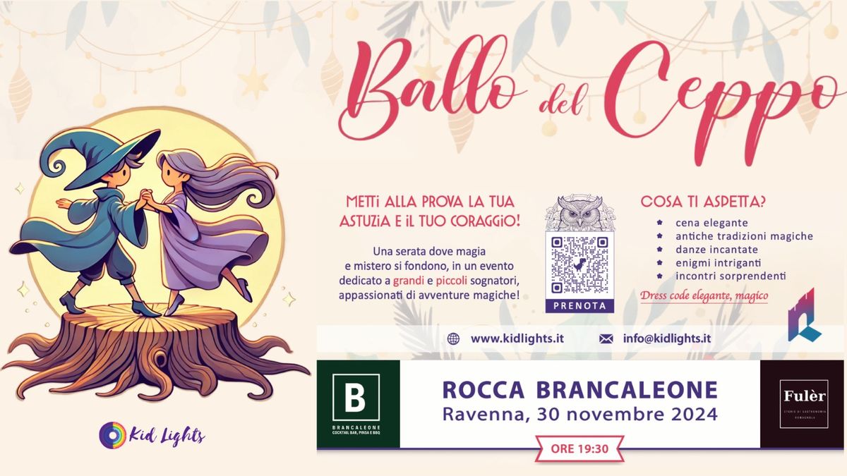 Cena con mistero alla Rocca Brancaleone: Il Ballo del Ceppo!