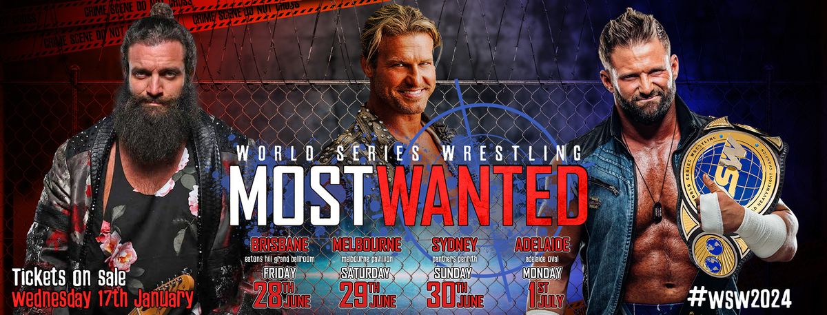 WORLD SERIES WRESTLING: MOST WANTED - ADELAIDE