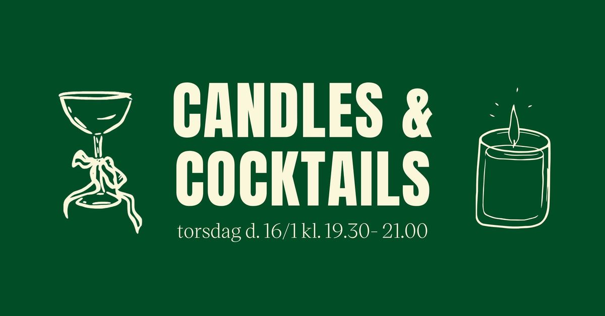 Candles & Cocktails 