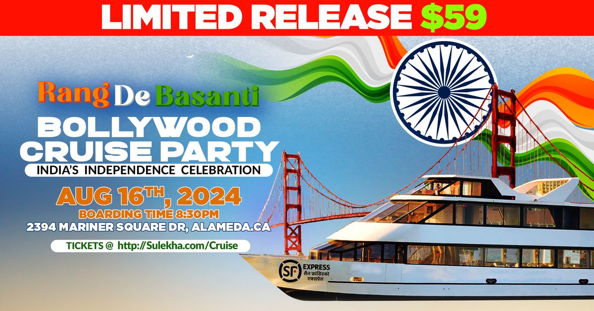 Bollywood Cruise :Rang de Basanti India\u2019s Independence Celebrations  :All Inclusive Tickets 