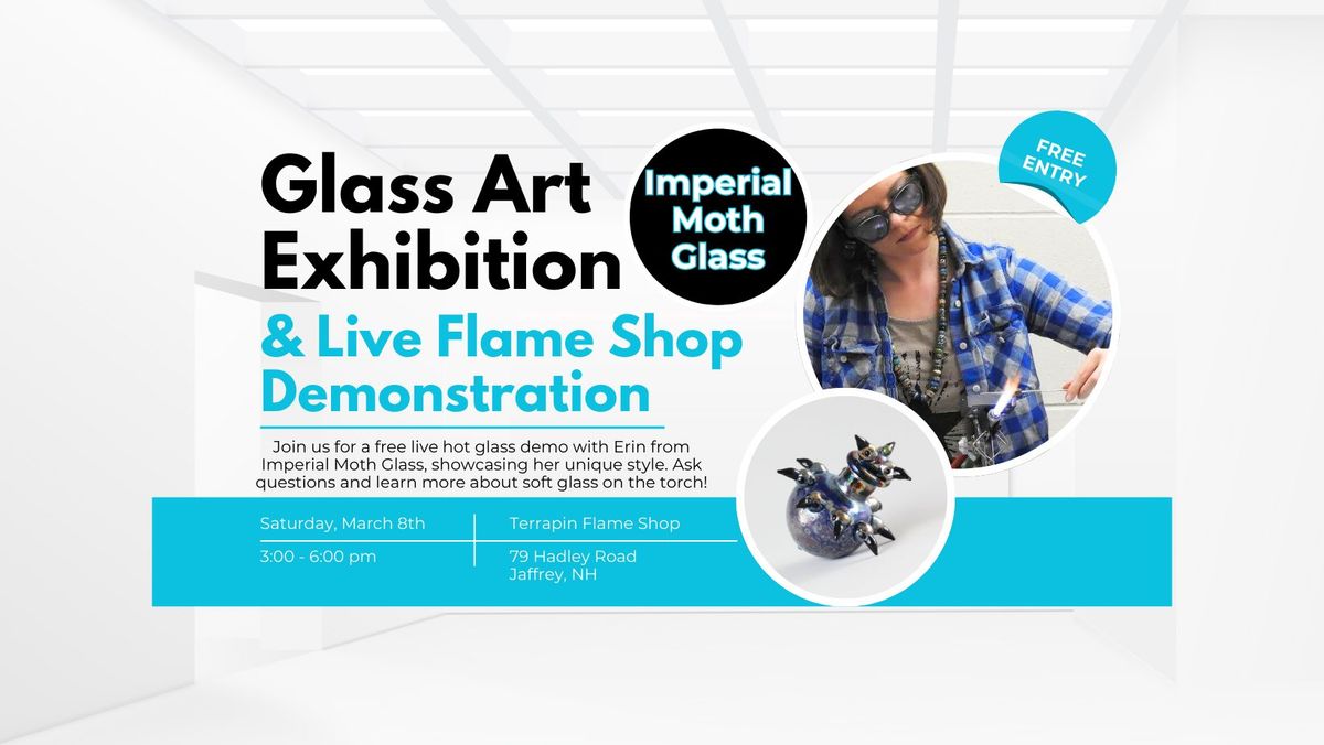 Live Demonstrations by Imperial Moth Glass