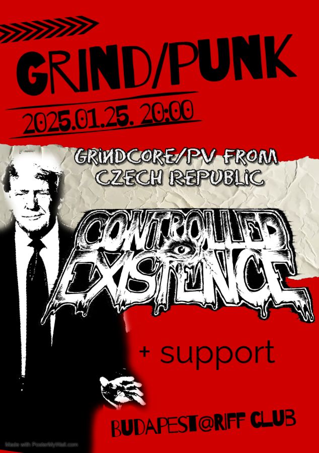 Controlled Existence (grind bulldozer Csehorsz\u00e1gb\u00f3l + support