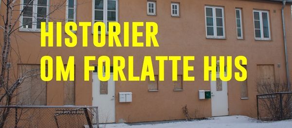 Historier om Forlatte Hus (teaterforestilling)